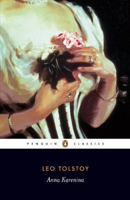 PENGUIN CLASSICS : ANNA KARENINA Paperback B FORMAT