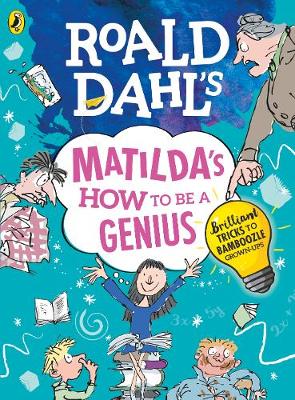 ROALD DAHL'S MATILDA HOW TO BE A GENIUS Paperback