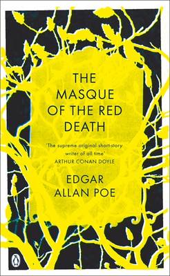 PENGUIN CLASSICS : THE MASQUE OF THE RED DEATH Paperback B FORMAT