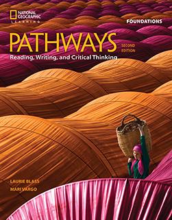 PATHWAYS READING, WRITING & CRITICAL THINKING FOUNDATION Student's Book 2ND ED