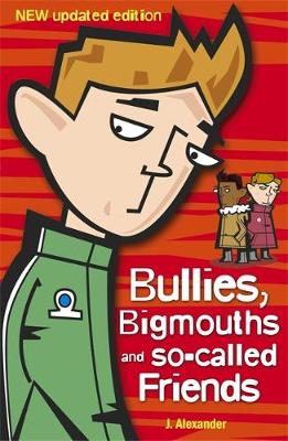 BULLIES, BIGMOUTHS & SO-CALLED FRIENDS  Paperback