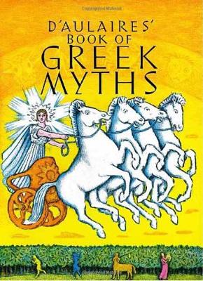 D' AULAIRES BOOK OF GREEK MYTHS Paperback