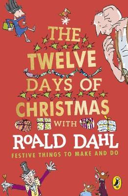 THE TWELVE DAYS OF CHRISTMAS WITH ROALD DAHL