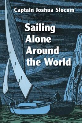 SAILING ALONE AROUND THE WORLD Paperback