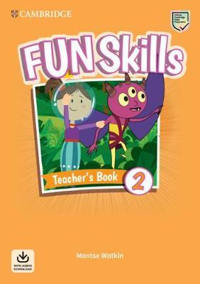 FUN SKILLS 2 Teacher's Book (+ DOWNLOADABLE AUDIO)