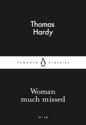 LITTLE BLACK CLASSICS : WOMAN MUCH MISSED Paperback