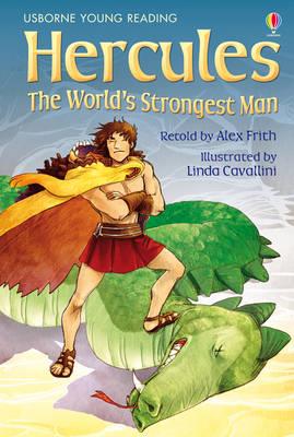 USBORNE YOUNG READING : HERCULES: THE WORLD'S STRONGEST MAN HC