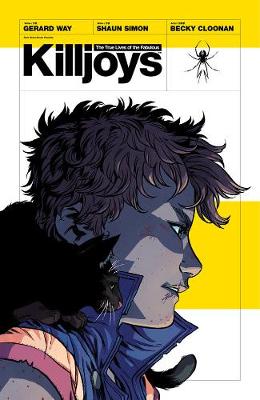 THE TRUE LIVE OF THE FABULOUS KILLJOYS Paperback