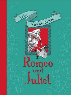 TALES FROM SHAKESPEARE:ROMEO AND JULIET Paperback