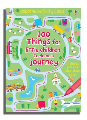 100 THINGS FOR LITTLE CHILDREN TO DO ON A JOURNEY