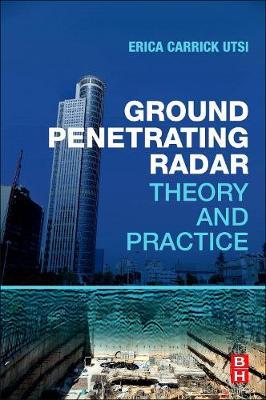 Ground Penetrating Radar : Theory and Practice