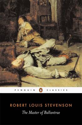 PENGUIN CLASSICS : THE MASTER OF BALLANTRAE -- SPECIAL PRICE -- Paperback B FORMAT