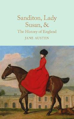 COLLECTOR'S LIBRARY : SANDITON LADY SUSAN AND THE HISTORY  HC