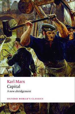 OXFORD WORLD CLASSICS : CAPITAL A NEW ABRIDGEMENT N/E Paperback B FORMAT