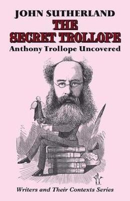 THE SECRET TROLLOPE HC