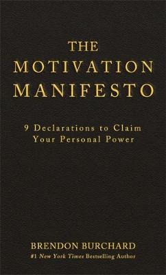 THE MOTIVATION MANIFESTO Paperback