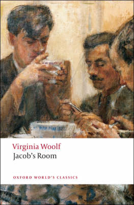 OXFORD WORLD CLASSICS : JACOB'S ROOM N/E Paperback B FORMAT