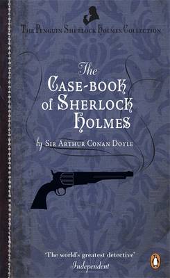 THE PENGUIN SHERLOCK HOLMES COLLECTION 9: THE CASE-BOOK OF SHERLOCK HOLMES Paperback A FORMAT