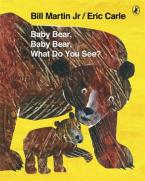 BABY BEAR, BABY BEAR, WHAT DO YOU SEE? Paperback BIG FORMAT