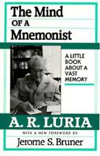 MIND OF A MNEMONIST : A LITTLE BOOK ABOUT A VAST MEMORY Paperback