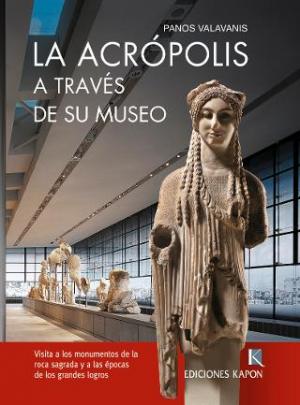 La Acrópolis a través de su museo