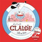 CLAUDE ALL AT SEA : A PICTURE BOOK Paperback