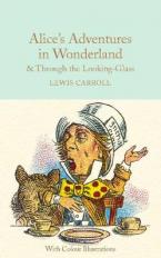 COLLECTOR'S LIBRARY : ALICE'S ADVENTURES IN WONDERLAND AND THROUGH THE LOOKING GLASS