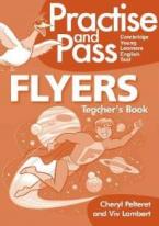 PRACTISE AND PASS FLYERS TEACHER'S BOOK  (+ CD)