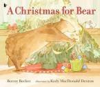 A CHRISTMAS FOR BEAR Paperback