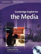 CAMBRIDGE ENGLISH FOR THE MEDIA STUDENT'S BOOK (+ AUDIO CD)