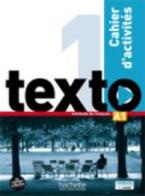 TEXTO 1 A1 CAHIER (+ AUDIO CD)