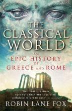 THE CLASSICAL WORLD AN EPIC HISTORY OF GREECE AND ROME Paperback B FORMAT