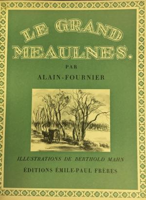 LES 2: LE GRAND MEAULNES