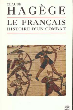 LE FRANCAIS, HISTOIRE D'UN COMBAT Paperback