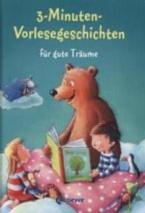 3-MINUTEN-VORLESEGESCHICHTEN FUR GUTE TRAUME Paperback