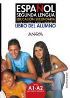 ESPANOL SEGUNDA LENGUA A1 + A2 ALUMNO (+ CD)