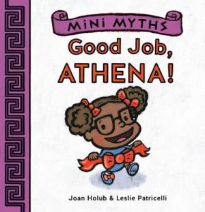 MINI MYTHS : GOOD JOB, ATHENA! Paperback