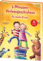 3-MINUTEN-VORLESEGESCHICHTEN FUER STARKE KINDER