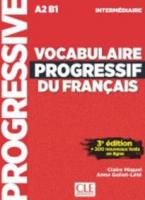 VOCABULAIRE PROGRESSIF DU FRANCAIS INTERMEDIAIRE (+ CD) AVEC 300 EXERCICES 3RD ED