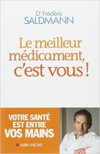 LE MEILLEUR MEDICAMENT C'EST VOUS !