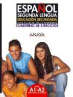 ESPANOL SEGUNDA LENGUA A1 + A2 EJERCICIOS