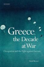 GREECE, THE DECADE OF WAR HC