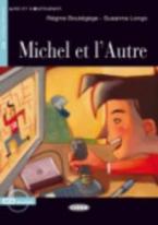 LES 2: MICHEL ET L’AUTRE NOUVELLE ÉDITION (+ CD)