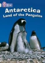 COLLINS BIG CAT : ANTARTICA: LAND OF THE PENGUINS BAND 10/WHITE PB