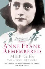 ANNE FRANCK REMEMBERED THE STORY OF A WOMAN WHO HELPED Paperback