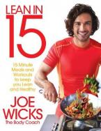 LEAN IN 15 : 15 MINUTE MEALS AND WORKOUTS TO KEEP YOU LEAN AND HEALTHY  Paperback