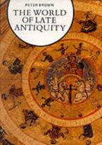 The World of Late Antiquity : AD 150-750