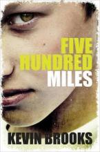 FIVE HUNDRED MILES  Paperback