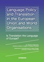 Language Policy and Translation in the European Union and World Organisations