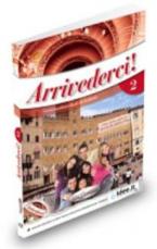 ARRIVEDERCI 2 STUDENTE ED ESERCIZI (+ AUDIO CD)